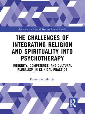cover image of The Challenges of Integrating Religion and Spirituality into Psychotherapy